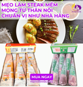 MẸO LÀM STEAK MỀM MỌNG TỪ THĂN NỘI CHUẨN VỊ NHƯ NHÀ HÀNG