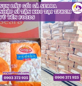 SỤN ĐẦU GỐI GÀ SEARA NHẬP SỈ TẬN KHO TẠI TP HCM