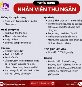 THÔNG BÁO TUYỂN DỤNG NHÂN VIÊN THU NGÂN - VŨ YẾN FOODS
