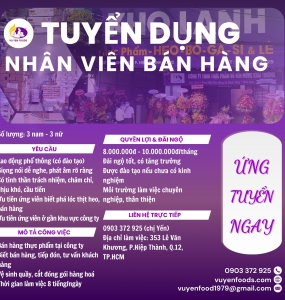 THÔNG BÁO TUYỂN DỤNG NHÂN VIÊN BÁN HÀNG - VŨ YẾN FOODS