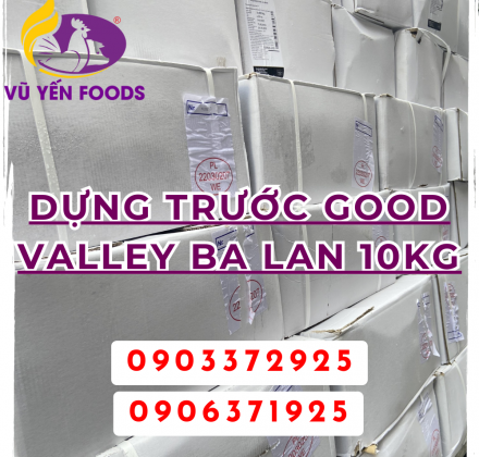 Dựng trước Good Valley Ba Lan 10kg