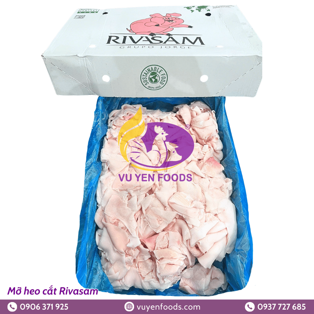 MỠ HEO CẮT RIVASAM