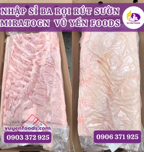 NHẬP SỈ BA RỌI RÚT SƯỜN MIRATOGN VŨ YẾN FOODS